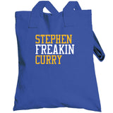 Stephen Curry Freakin Golden State Basketball Fan T Shirt