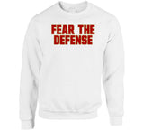 Fear The Defense San Francisco Football Fan T Shirt