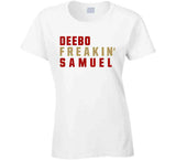 Deebo Samuel Freakin San Francisco Football Fan V2 T Shirt