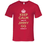 Jimmy Garoppolo Jimmy Gq Keep Calm San Francisco Football Fan T Shirt
