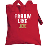 Joe Montana Throw Like Joe San Francisco Football Fan Distressed T Shirt