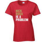 Nick Bosa Is A Problem San Francisco Football Fan T Shirt