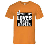 Gabe Kapler This Guy Loves San Francisco Baseball Fan T Shirt