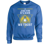 Jacob Evans We Trust Golden State Basketball Fan T Shirt