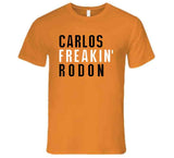 Carlos Rodon Freakin San Francisco Baseball Fan T Shirt