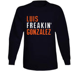Luis Gonzalez Freakin San Francisco Baseball Fan V2 T Shirt